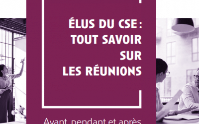 Élus du CSE : tout savoir sur les réunions