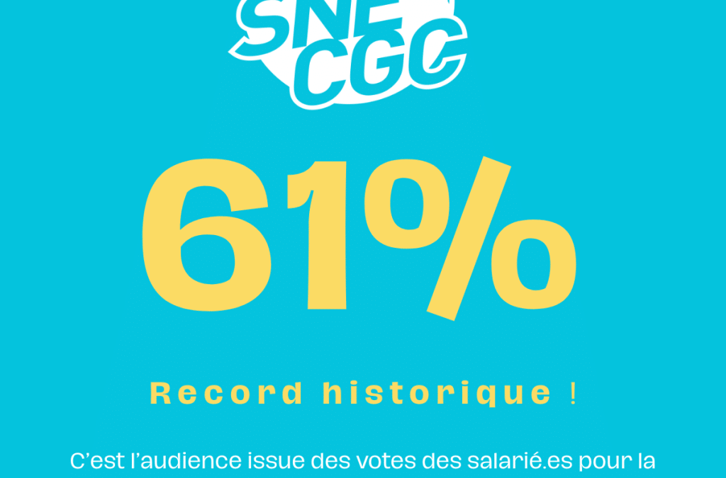 RECORD HISTORIQUE POUR LE SNE-CGC !